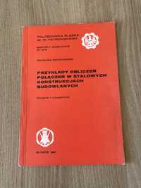 I. Grochowski „Przykłady obliczeń połączeń w stalowych konstrukcjach