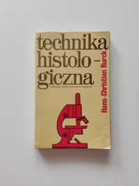 Książka Hans Christian Burck "Technika histologiczna"