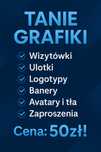 Tanie grafiki - wizytówki, ulotki, logotypy, logo, zaproszenia
