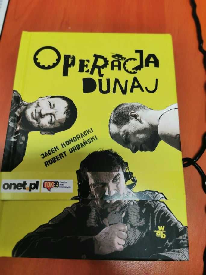 Książka "Operacja Dunaj" Jacek Kondracki, Robert Urbański