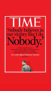 НОВИЙ журнал TIME Зеленський «Ніхто не вірить у нашу перемогу, як я»