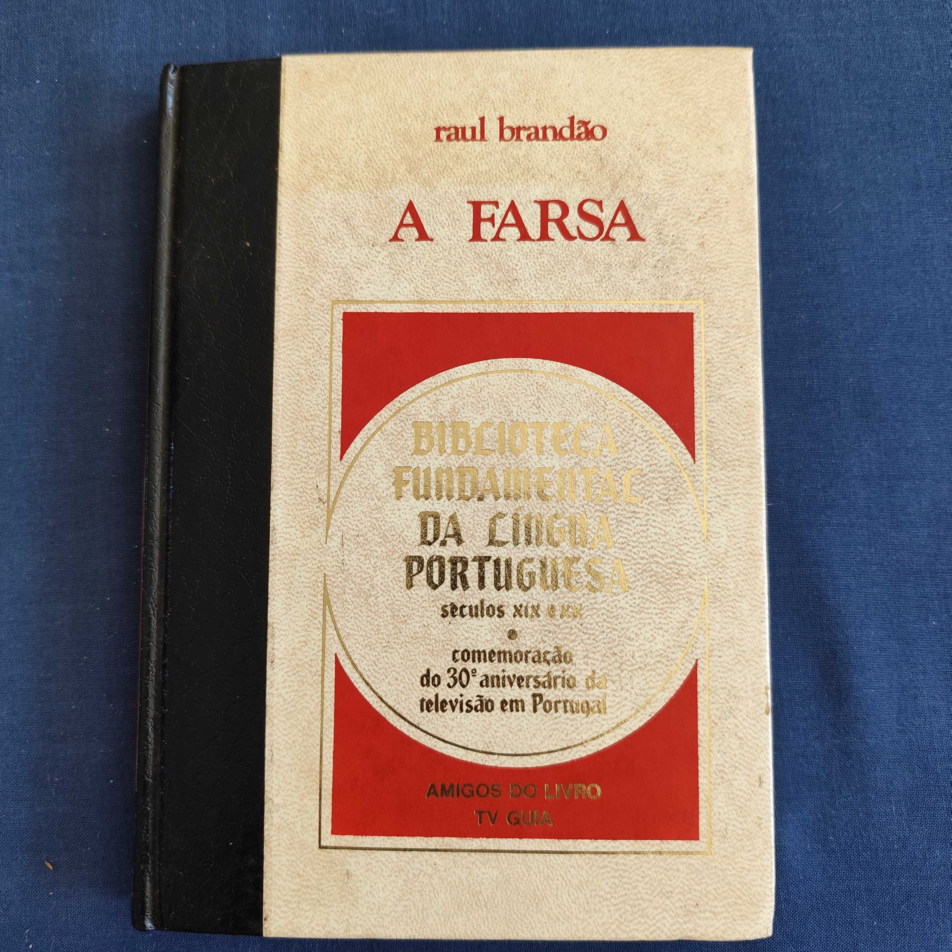 Raul Brandão - A Farsa