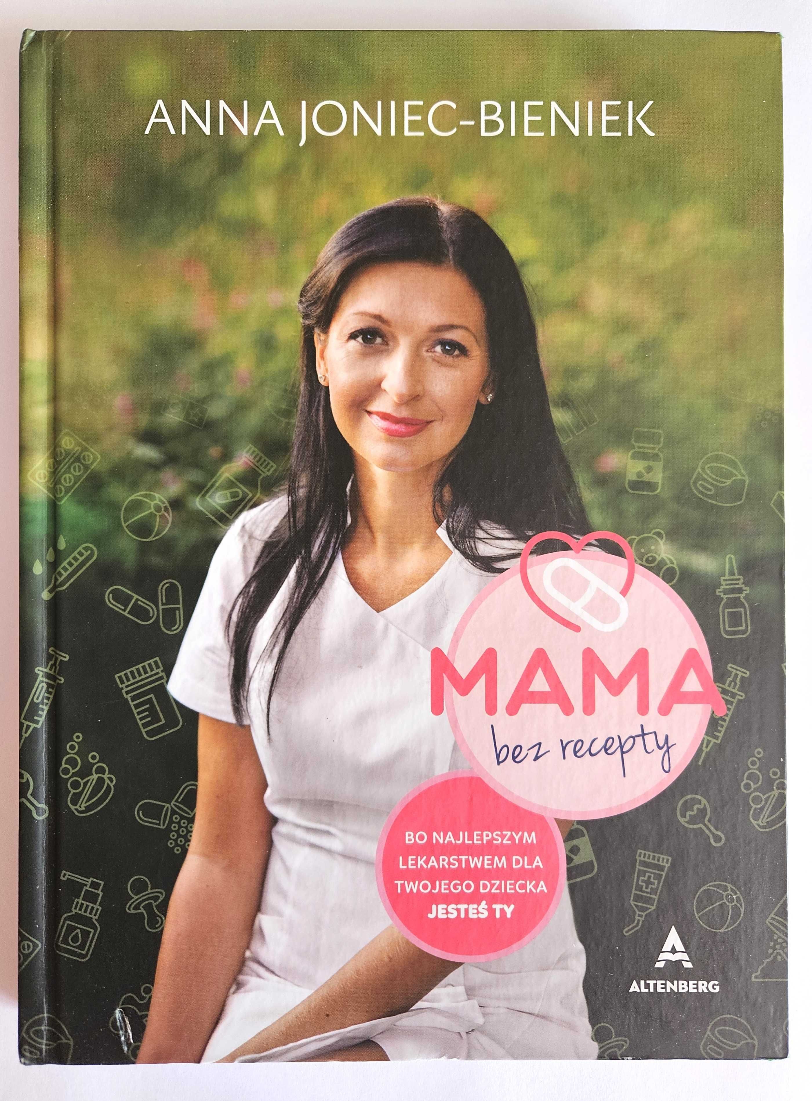 MAMA BEZ RECEPTY - Anna Joniec-Bieniek