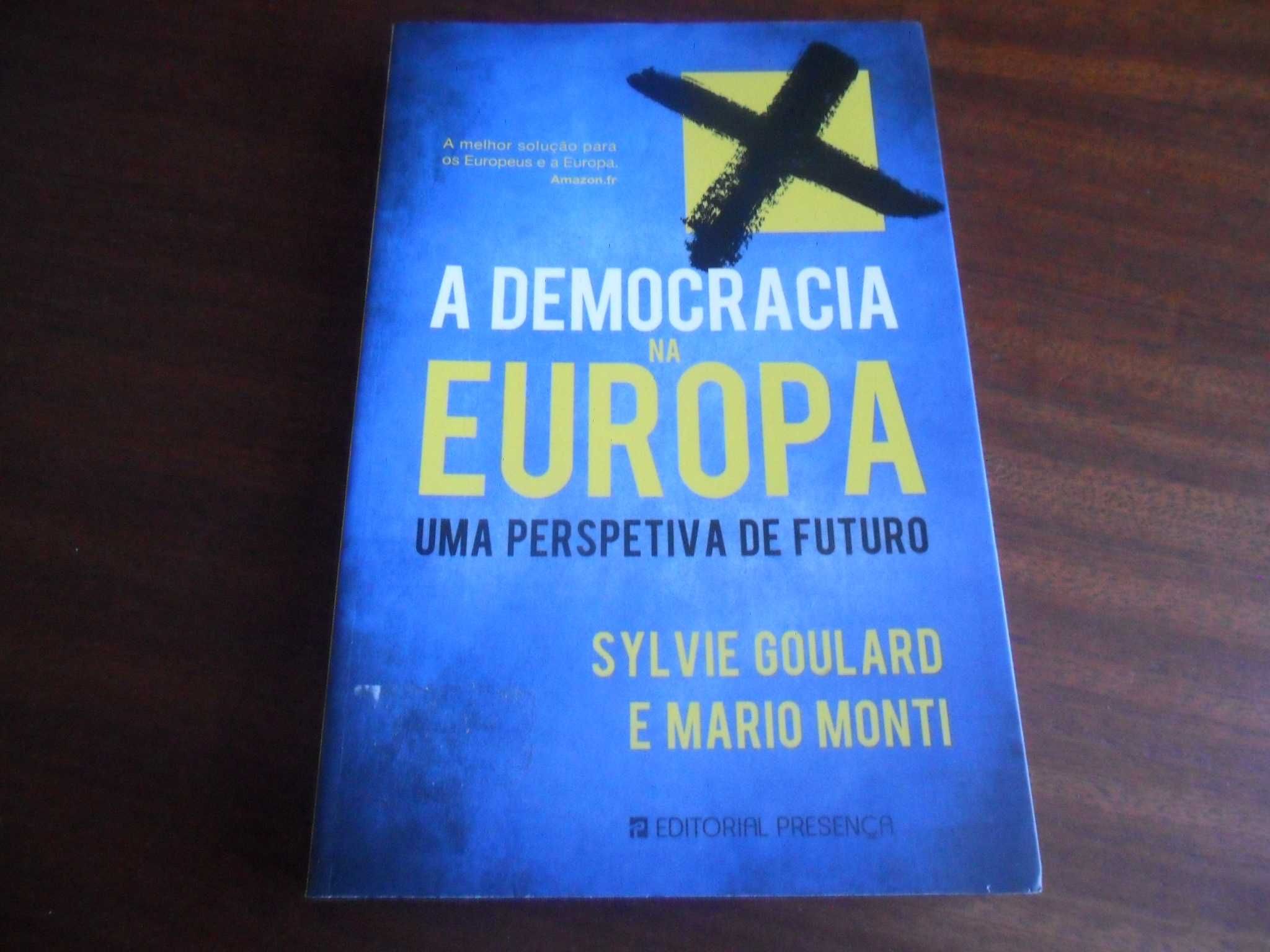 "A Democracia na Europa" de Sylvie Goulard e Mário Monti - 1ª Ed. 2013