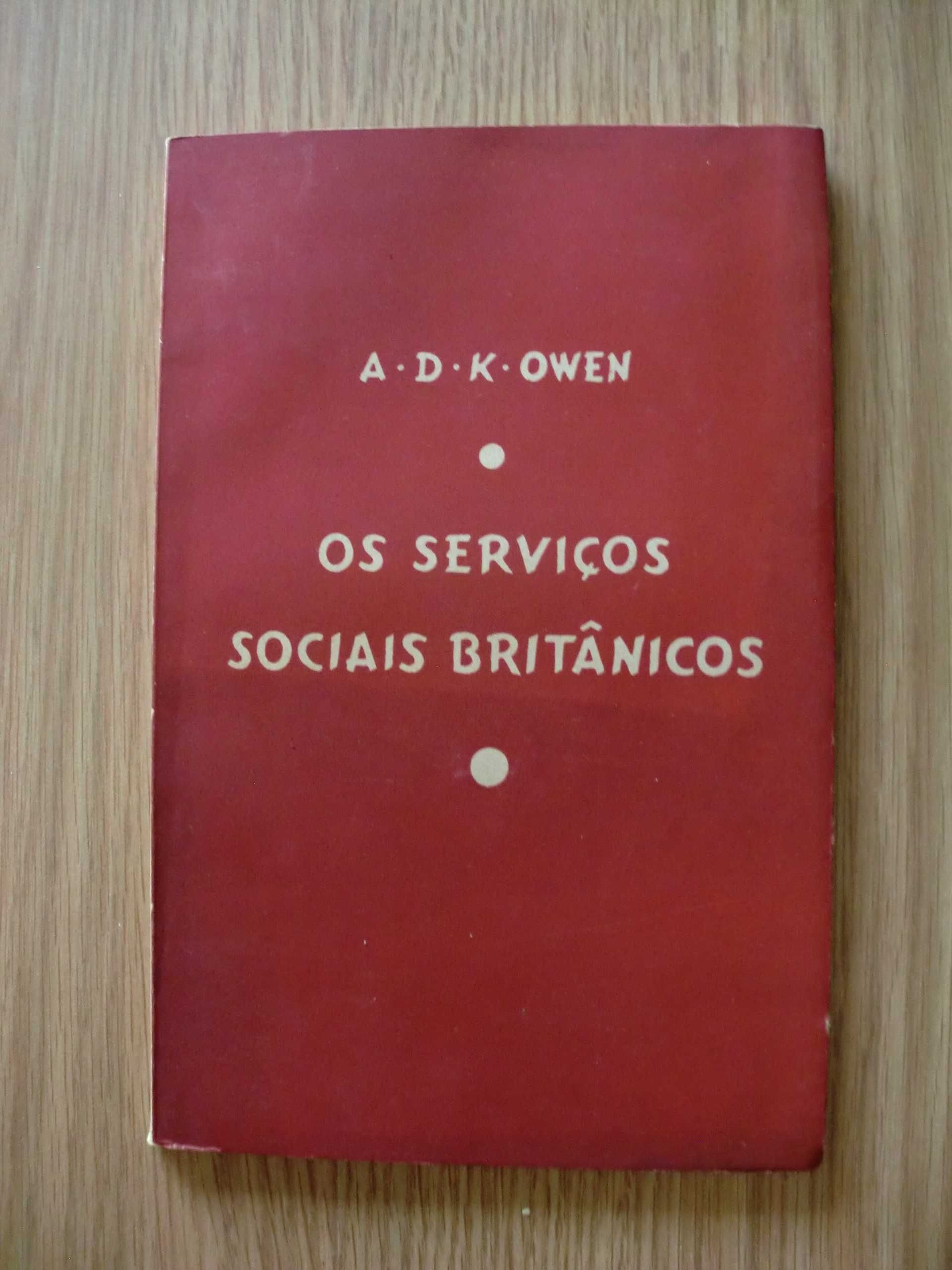 Raro - Os Serviços Sociais Britânicos
de A. D. K. Owen