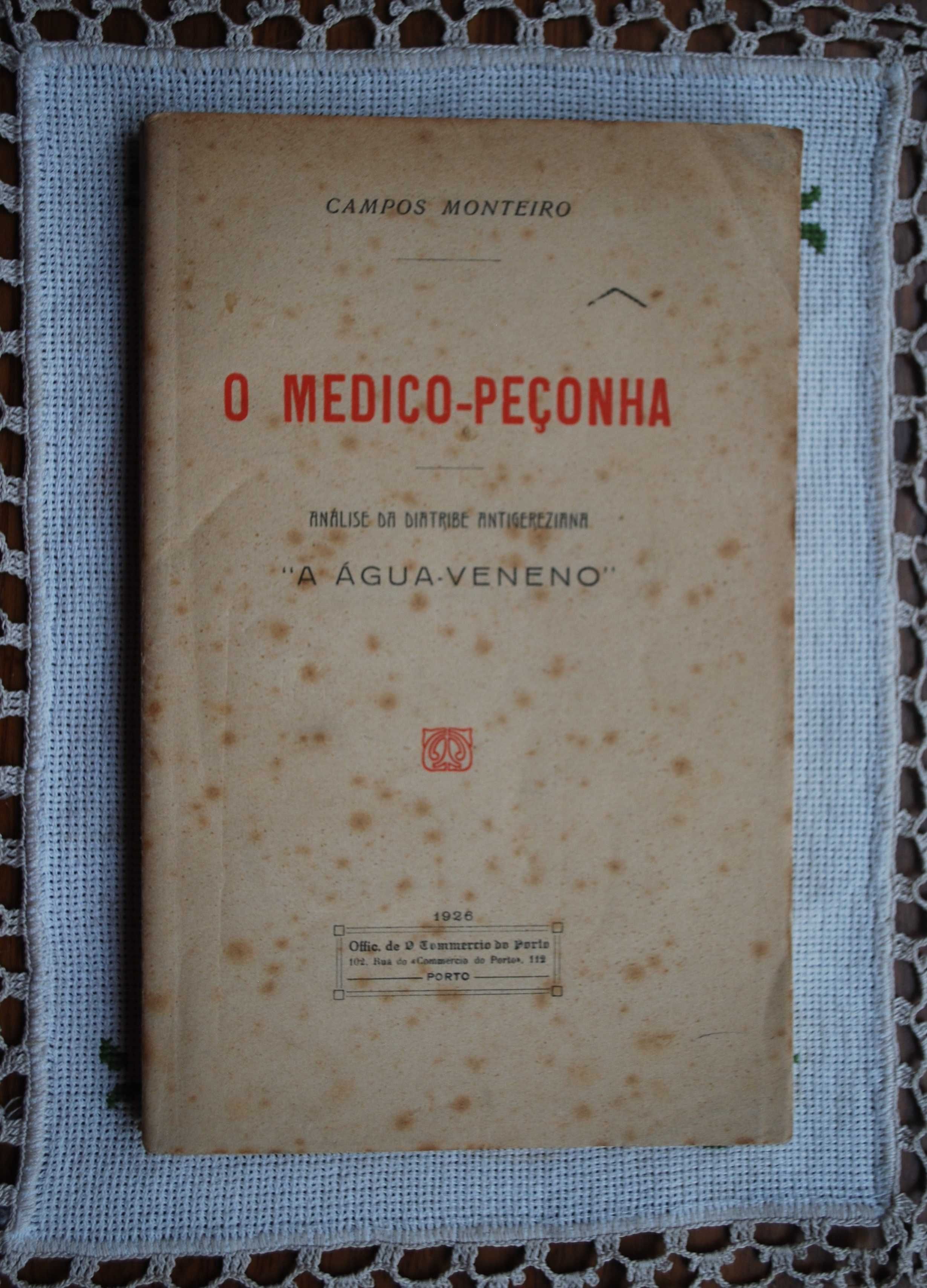 O Médico-Peçonha "A Agua-Veneno" de Campos Monteiro
