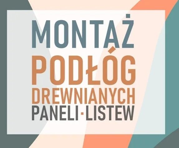 Układanie paneli. Montaż listew, panele, parkiet, listwy mdf vox winyl