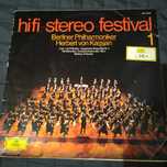 Berliner Philharmoniker. Herbert von Karajan. Hifi-Stereo-Festival 1