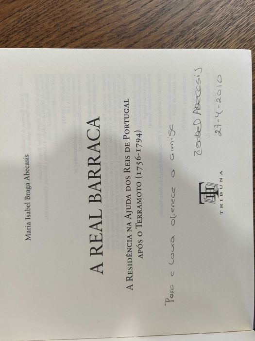 A Real Barraca - A Residência na Ajuda dos Reis de Portugal após o Te
