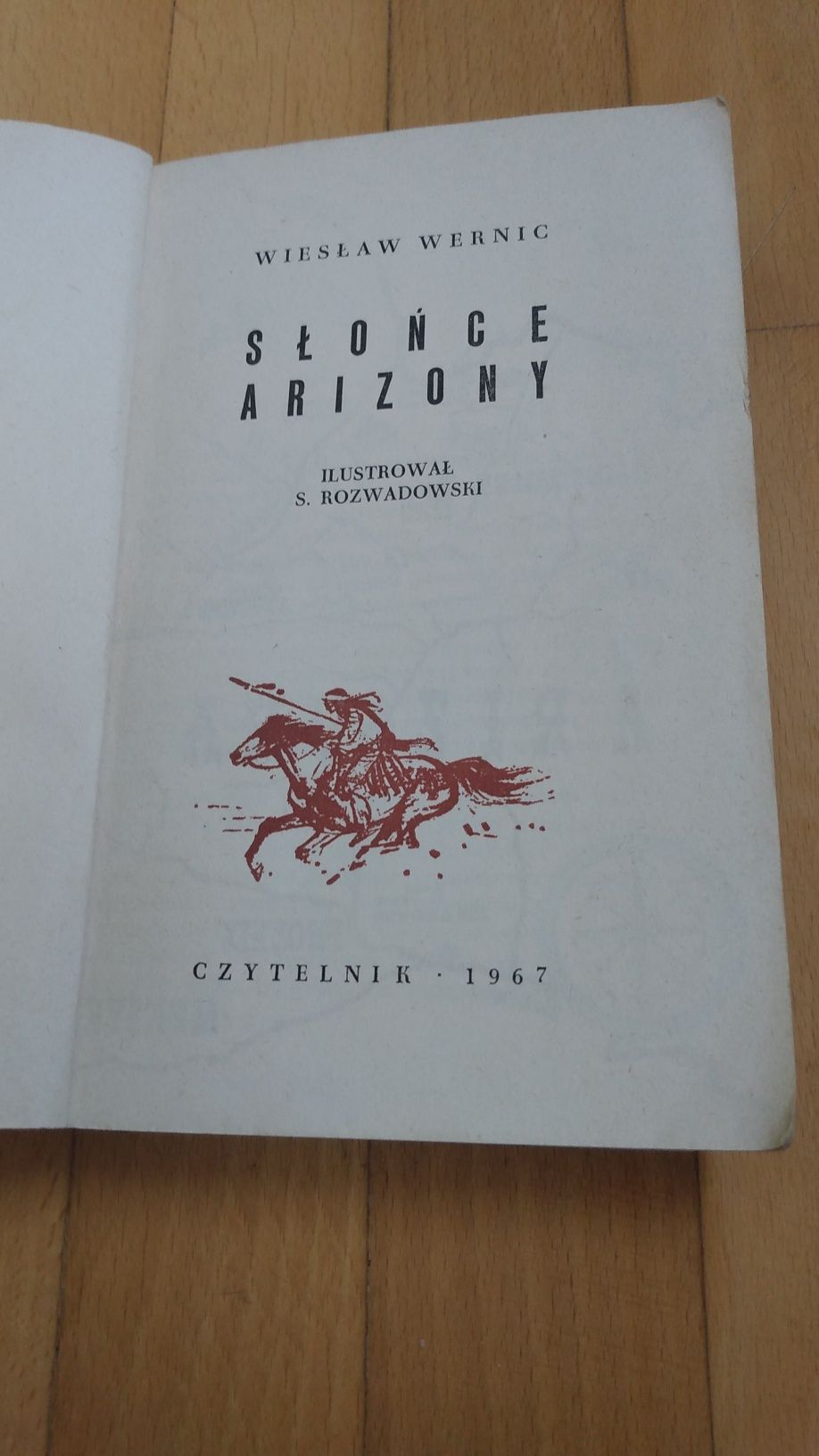 Wiesław Wernic Słońce Arizony Czytelnik 1967
