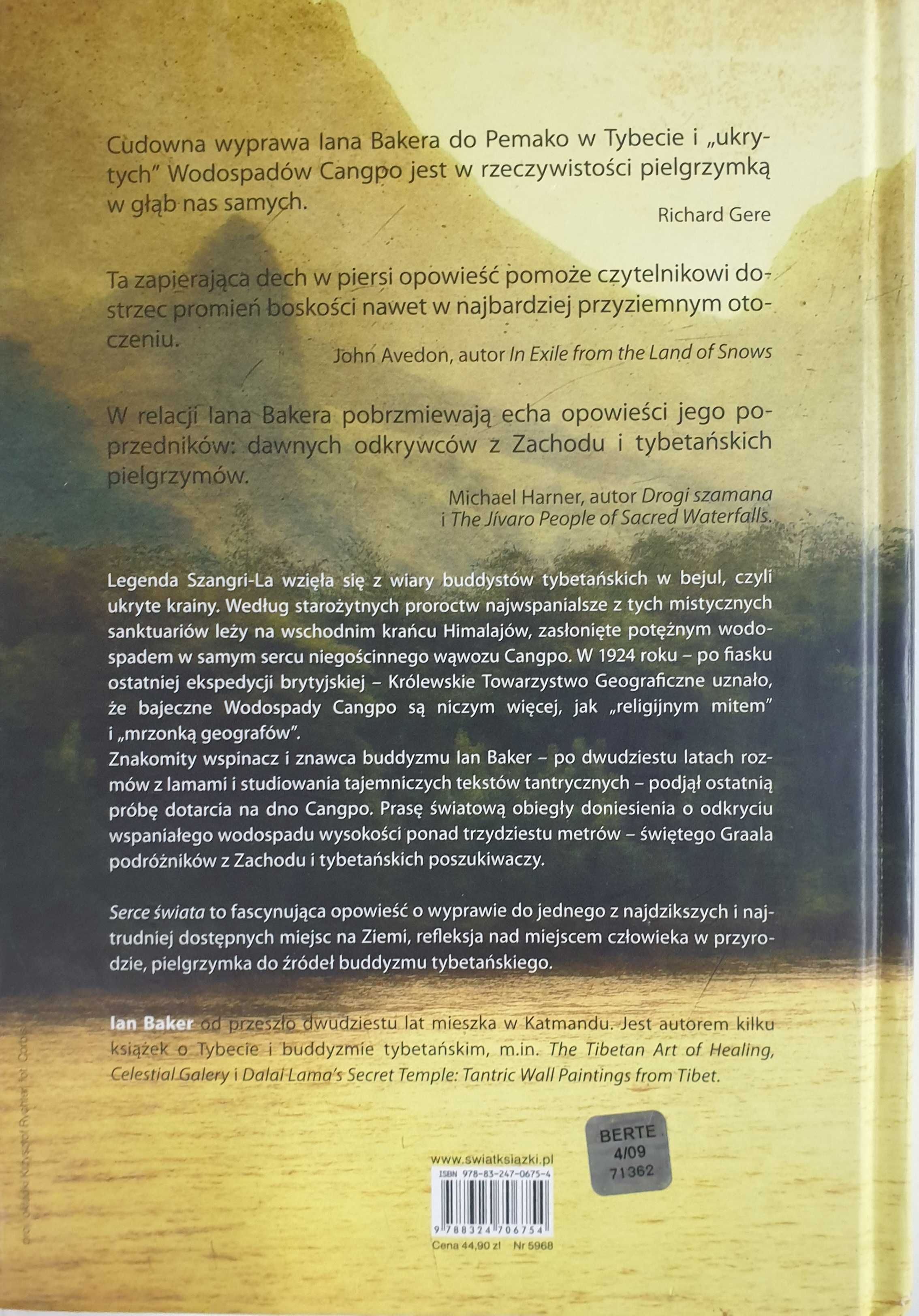 Serce świata. Ian Baker. Niezwykła wyprawa do Tybetu
