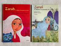 2 livros: “Zarah, A Moura Encantada de Leiria” e “Zarah, A Moura Encan