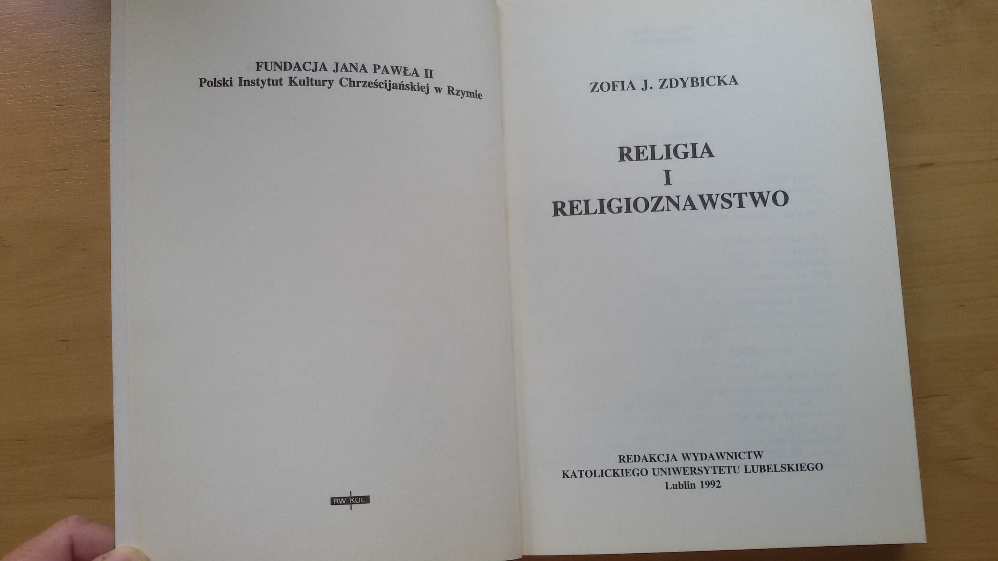 Religia i Religioznastwo, Zofia J. Zdybicka, wydanie KUL, 1992r.