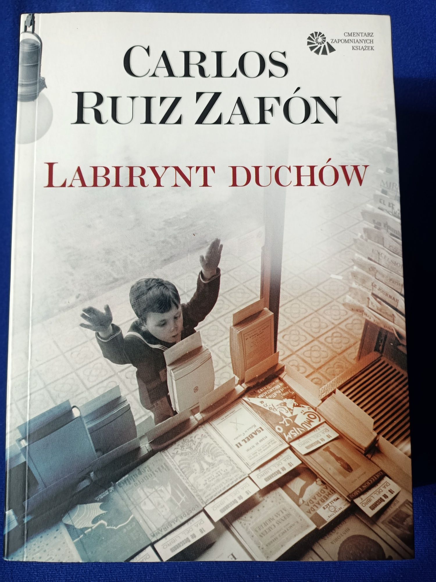 Labirynt duchów Carlos Ruiz Zafon