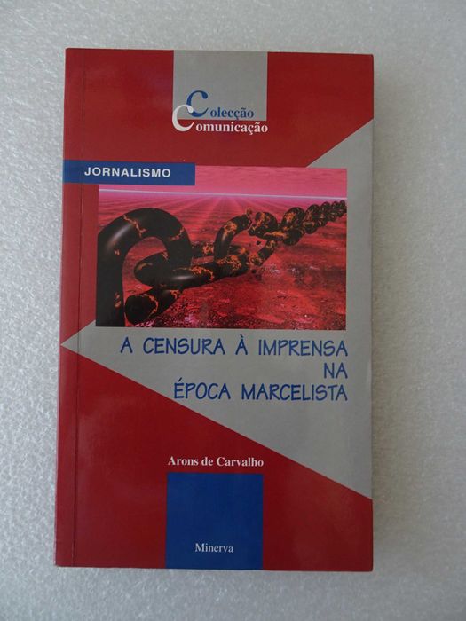 Livro Jornalismo - A censura à imprensa na época marcelista