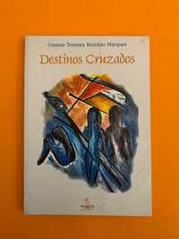 Destinos Cruzados - Cristina Teixeira Buínhas Marques