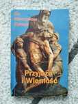 Ks. Mieczysław Nowak Przyjaźń i wierność
