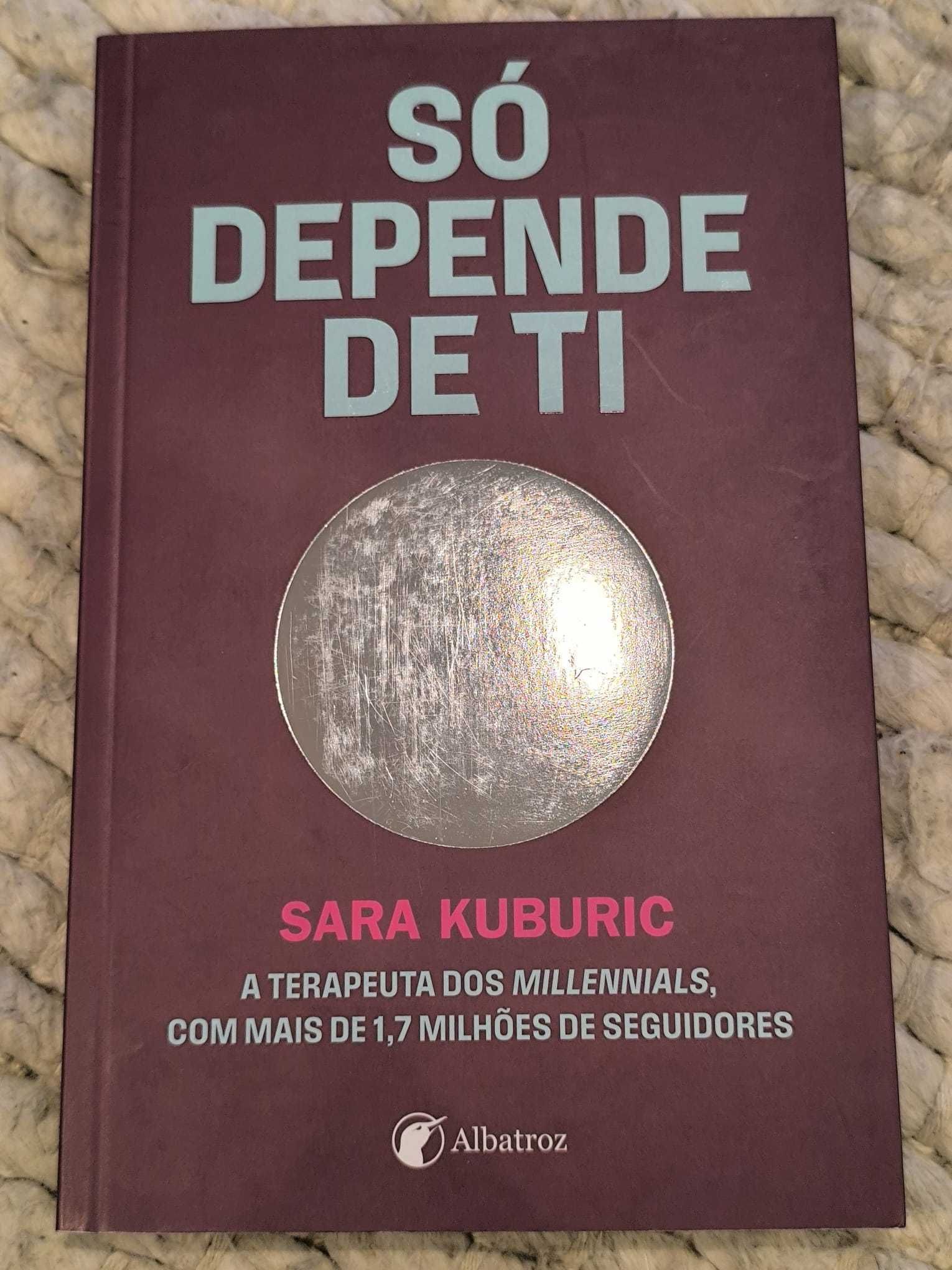 Livro "Só depende de ti" de Sara Kuburic