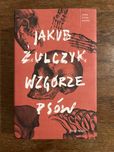 Jakub Żulczyk „Wzgórze psów” twarda oprawa