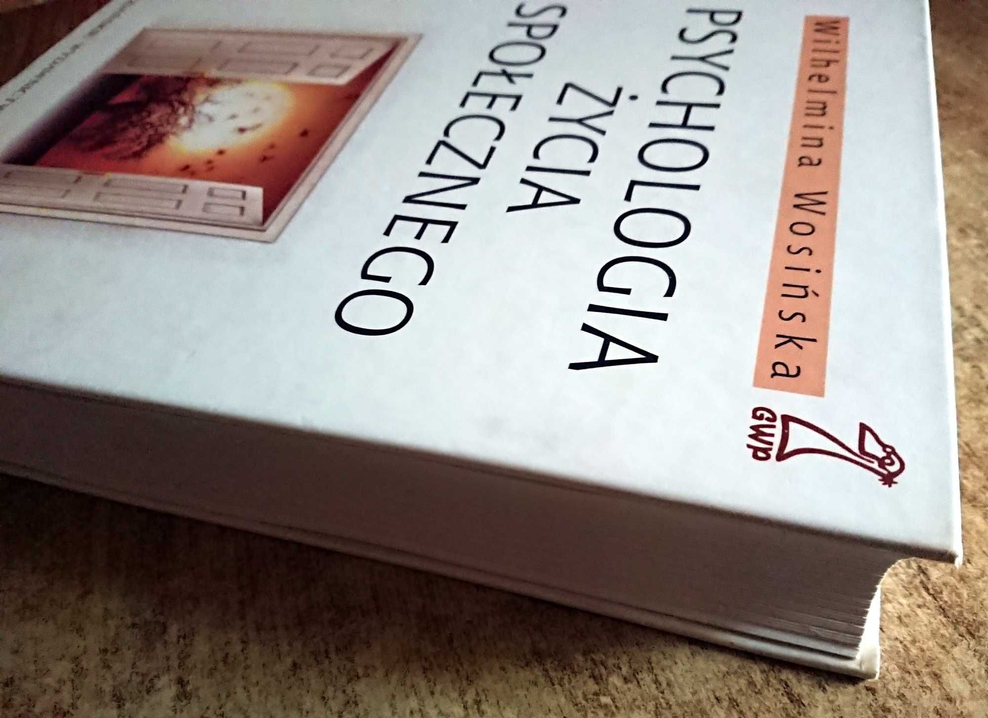Psychologia życia społecznego - Wilhelmina Wosińska