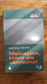 Henning Mankell Mężczyzna, który się uśmiechał