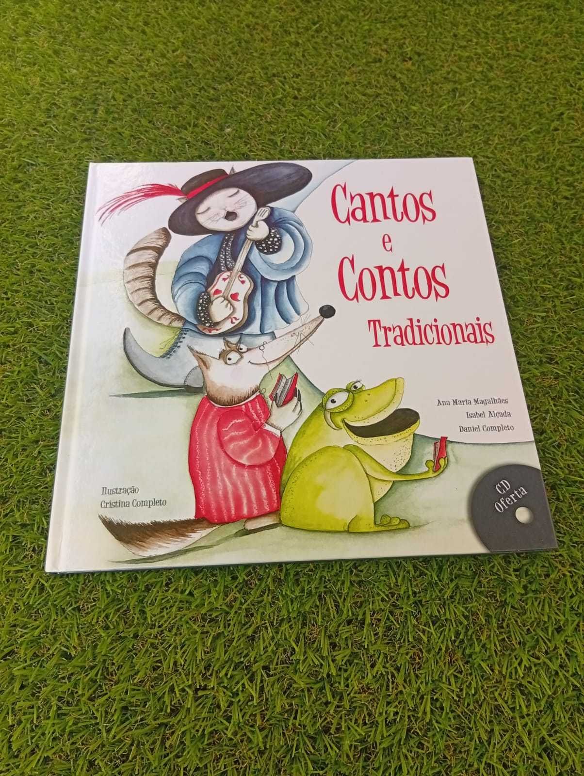 Cantos e contos tradicionais - Ana Maria Magalhães, Isabel Alçada