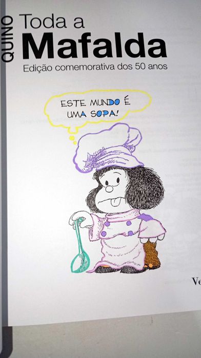 Toda a Mafalda - Ed. comemorativa 50 Anos (Quino)