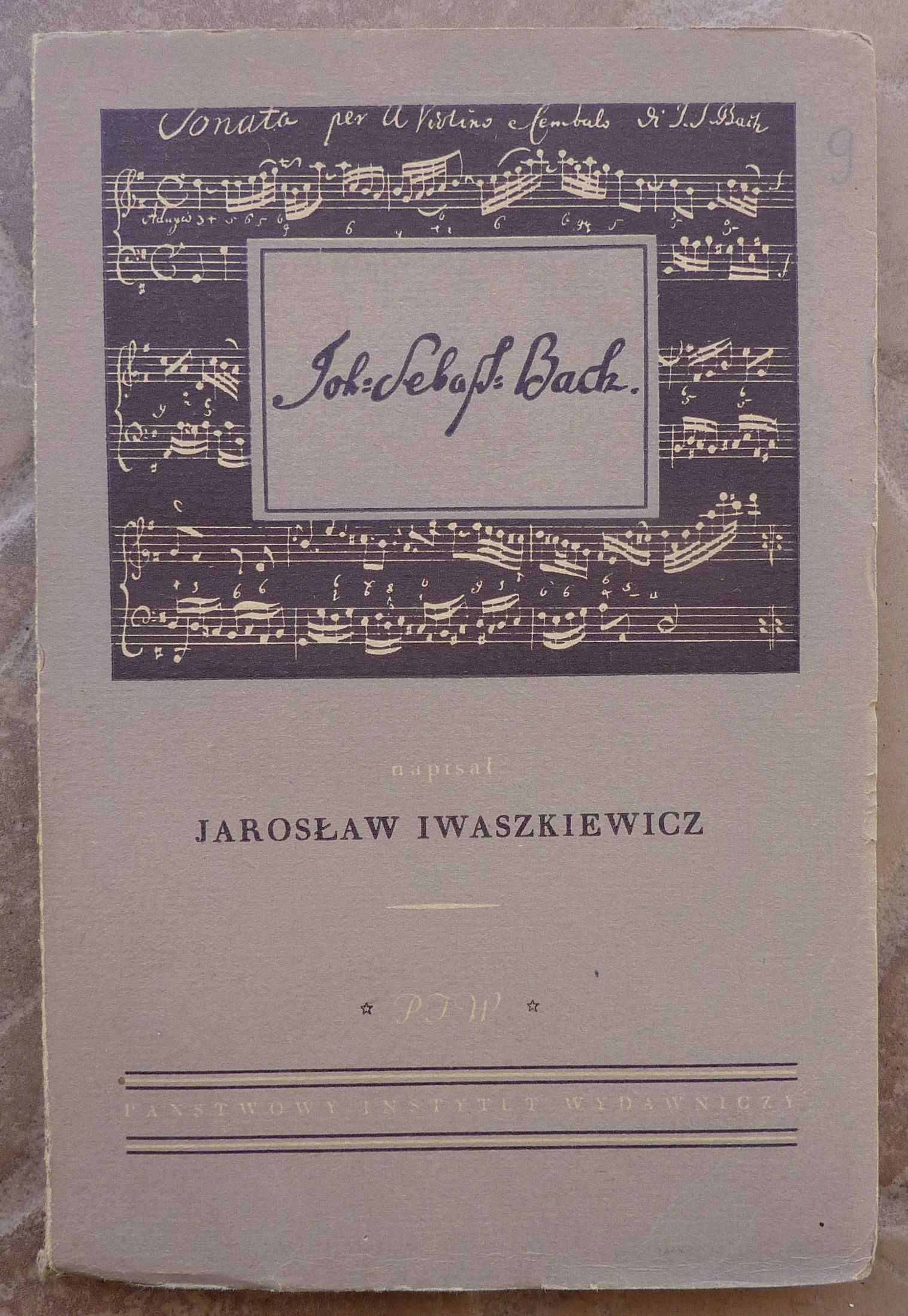 Jan Sebastian Bach - Jarosław Iwaszkiewicz - 1951r.