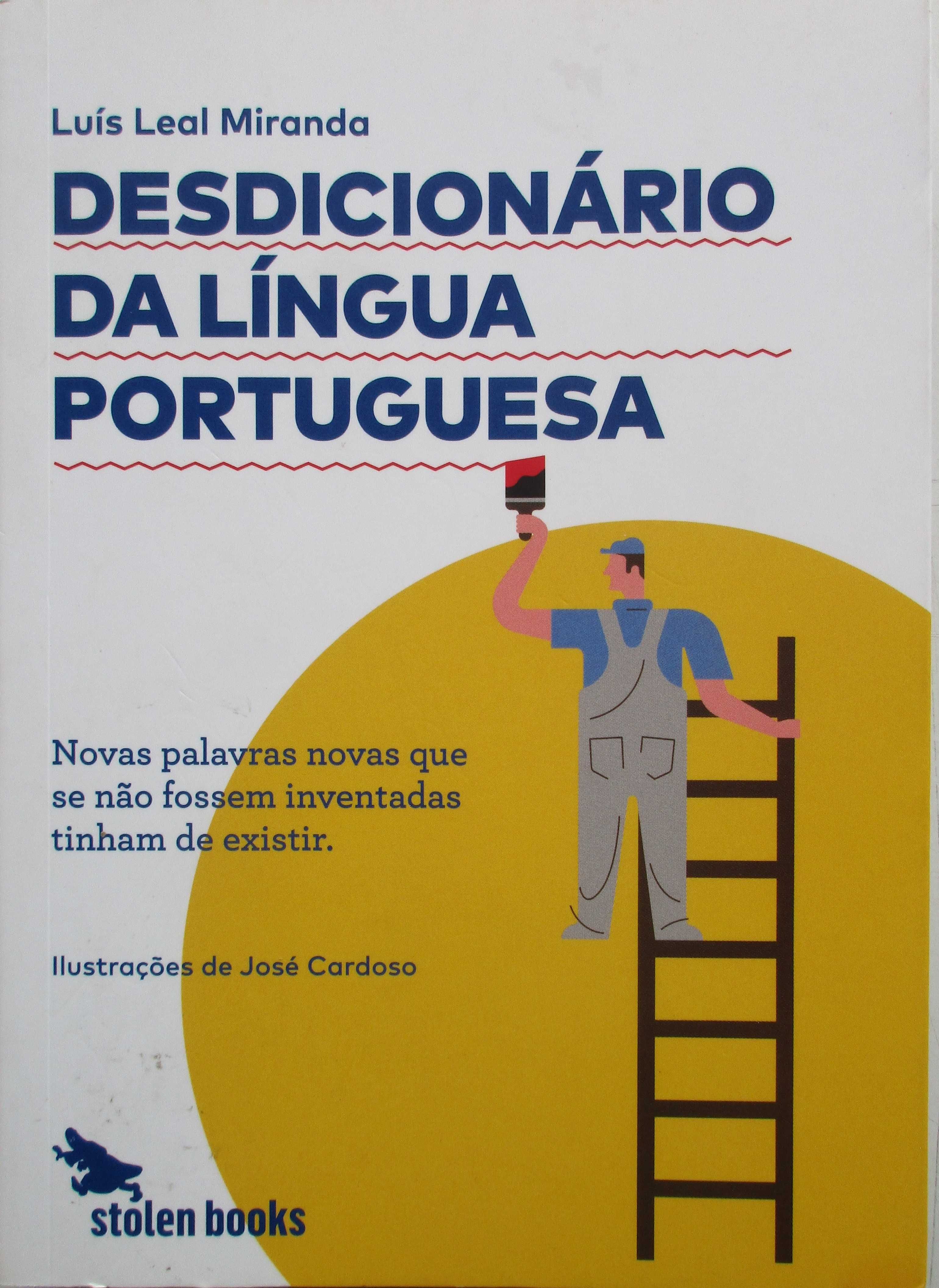 Luís Leal Miranda - - - Desdicionário da Língua Portuguesa - - - Livro