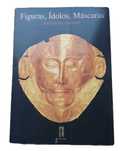 Figuras, Ídolos, Máscaras, de Jean-Pierre Vernant