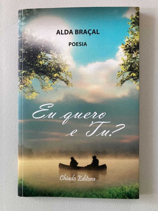 Eu Quero e Tu?, de Alda Braçal