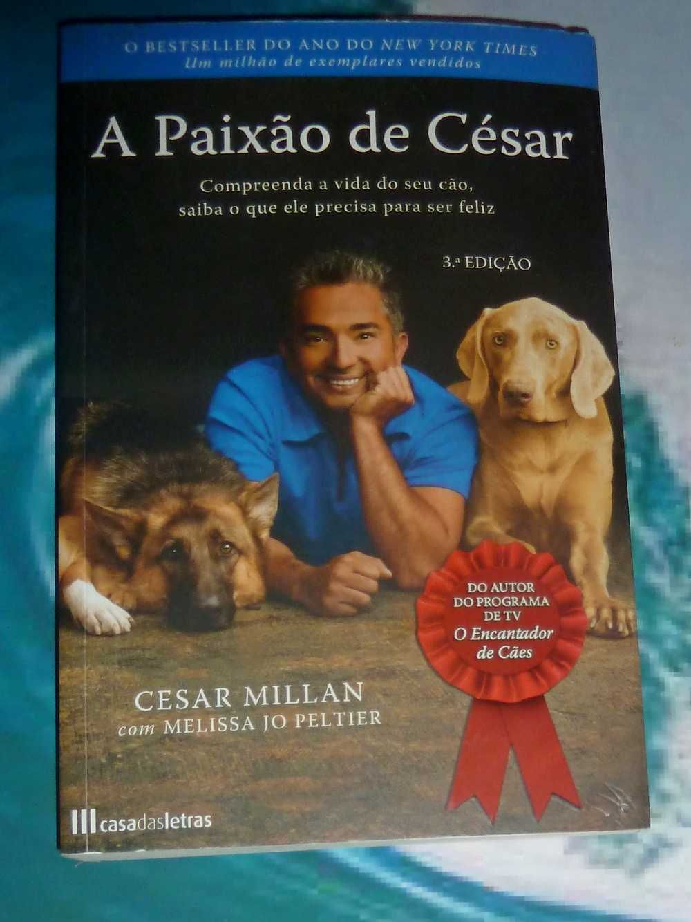 A Paixão de César de Melissa Joe Peltier e Cesar Millan