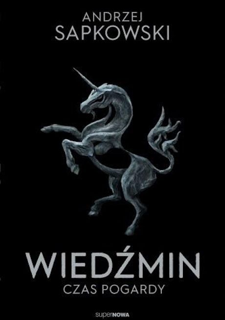 Wiedźmin. Tom 4. Czas Pogardy Andrzej Sapkowski