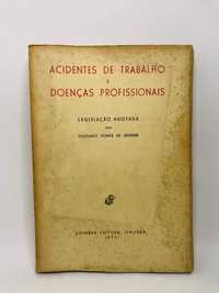 Acidentes de Trabalho e Doenças Profissionais (Legislação Anotada)