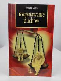 Rozeznawanie duchów Philippe Madre