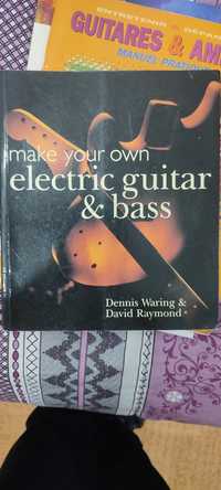 Make your own guitar and bass