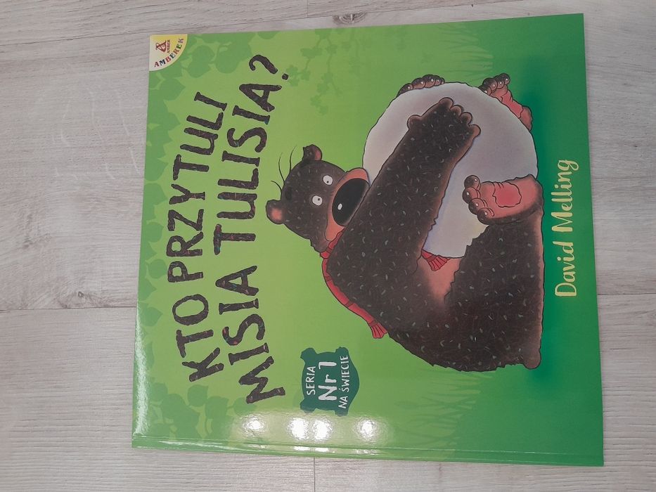 Książka dla dzieci Kto przytuli misia tulisia