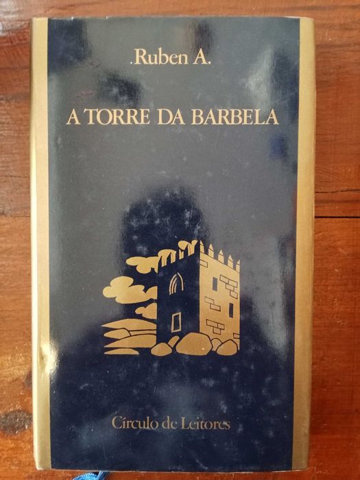 Ruben A. - A torre da Barbela
