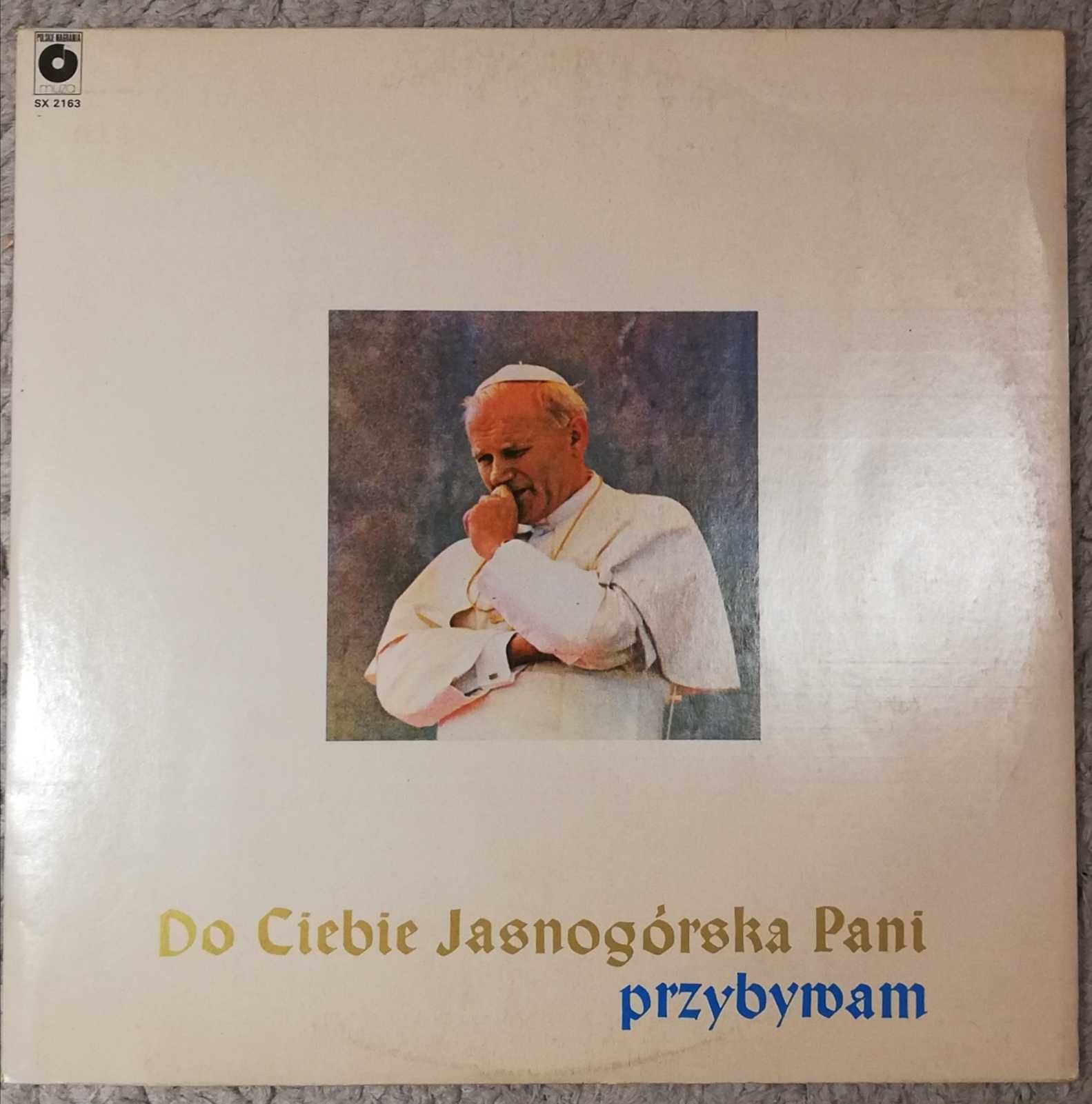 Płyta gramofonowa: JP2 - Do Ciebie Jasnogorska Pani, przybywam5