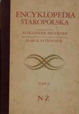 Encyklopedia staropolska, t. II Brückner Aleksander