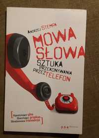 "Mowa słowa, sztuka przekonywania przez telefon"A.Stempa