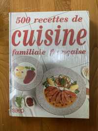 500 recettes de cuisine familiale française