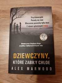Książka Alex Marwood Dziewczyny, które zabiły Chloe