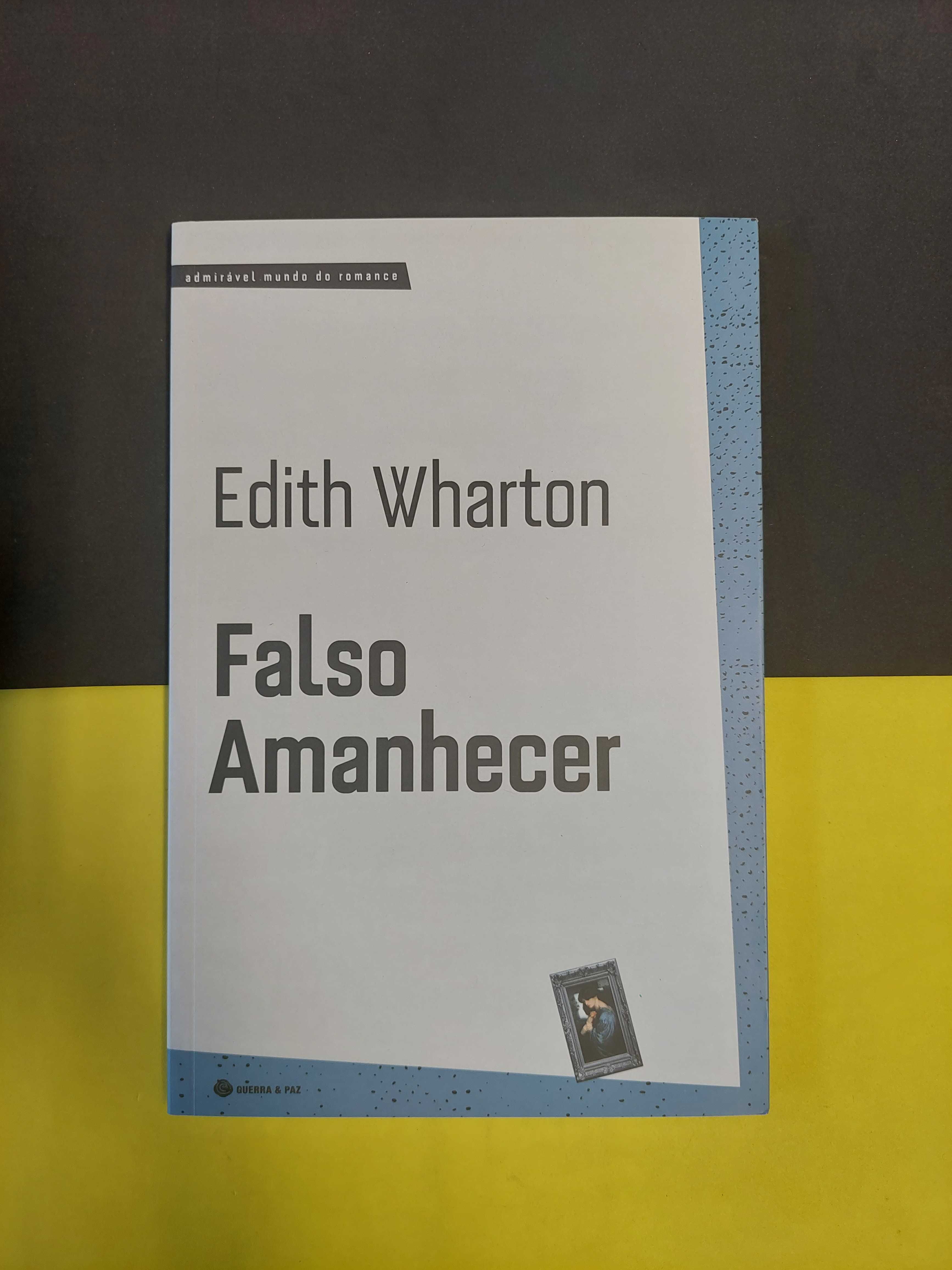 Edith Wharton - Falso amanhecer