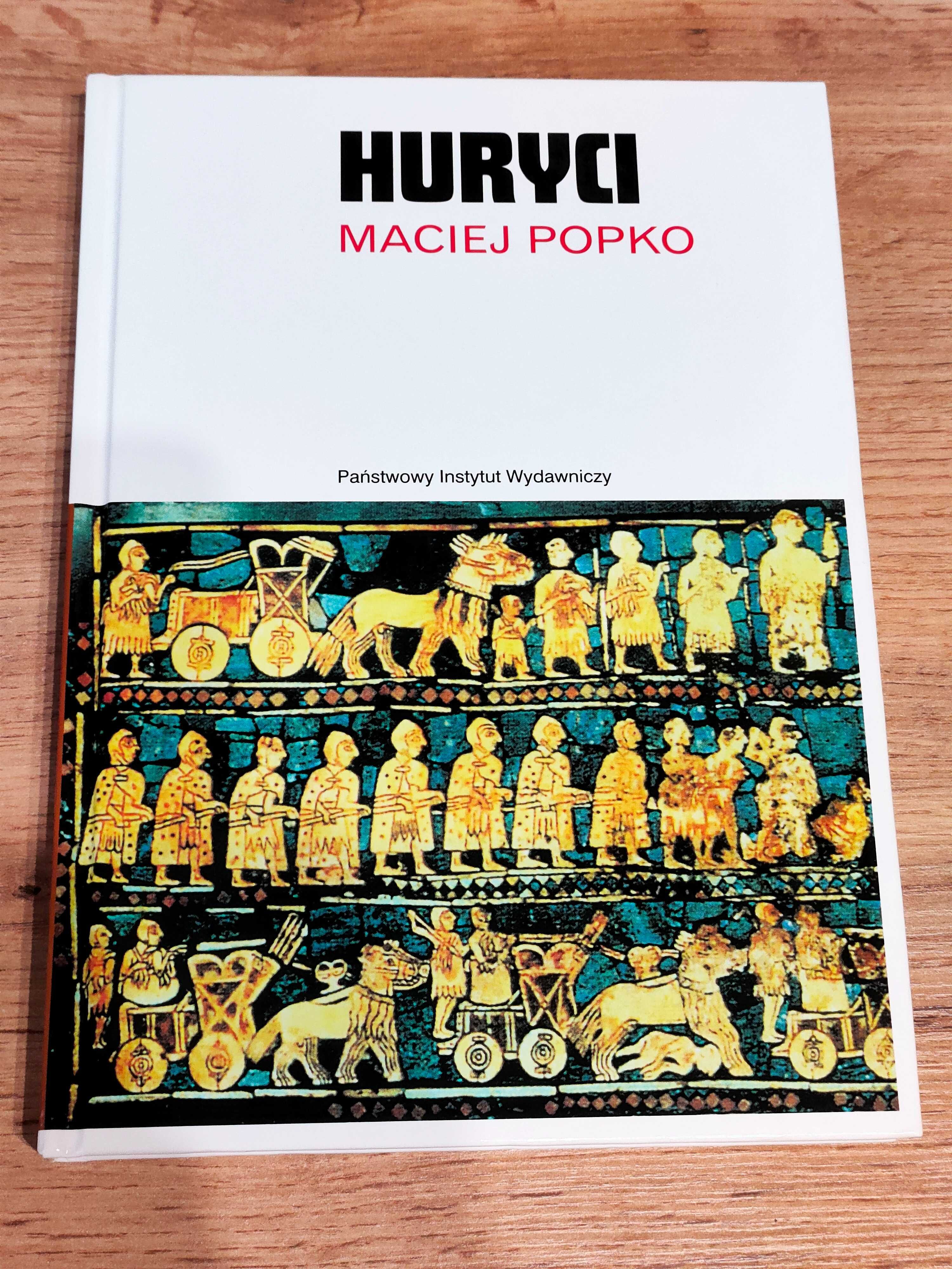 Huryci Maciej Popko Wydawnictwo: Państwowy Instytut Wydawniczy