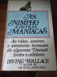 Irving Wallace - As nimpho e outras maníacas