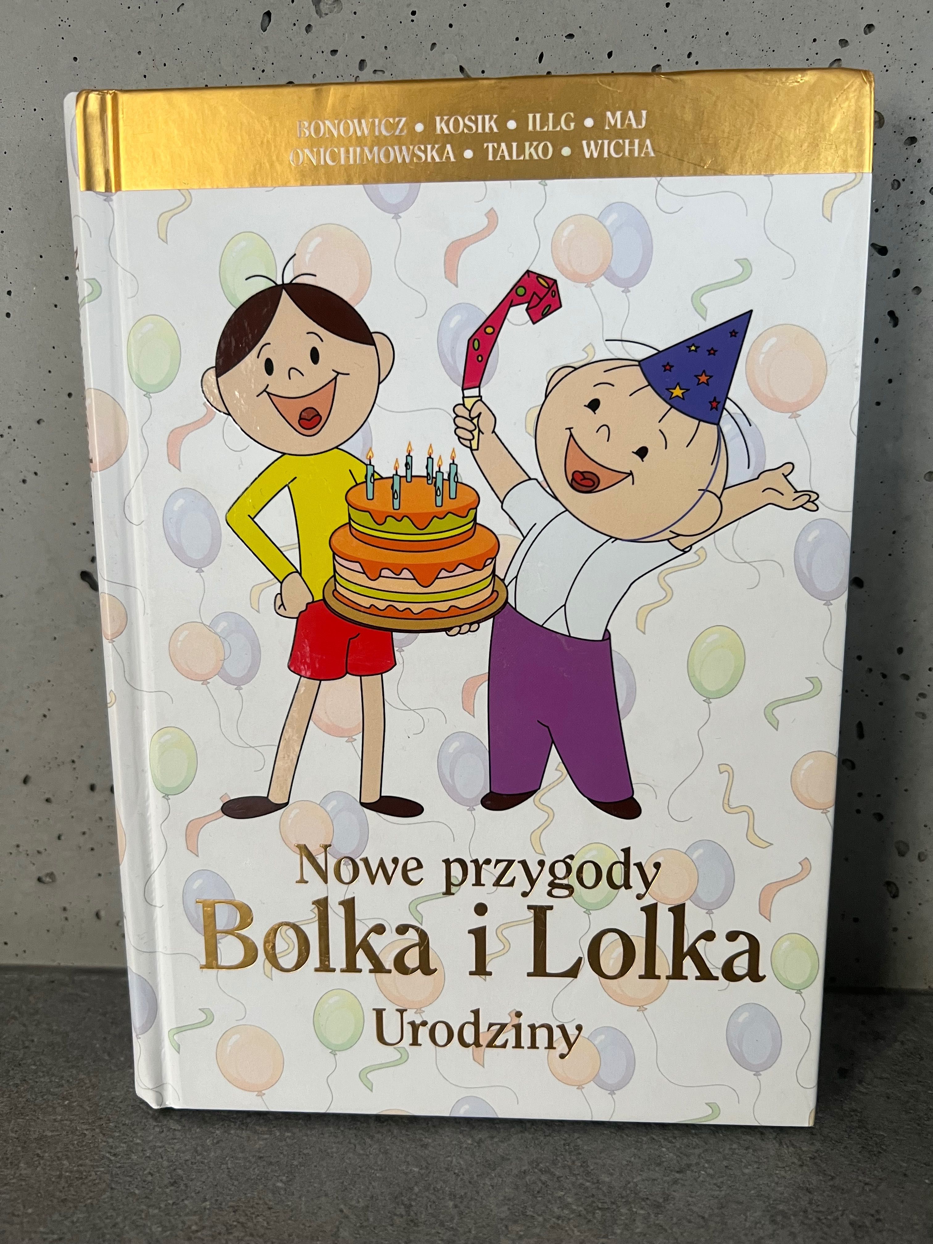 Książka dla dzieci Nowe przygody Bolka i Lolka. Urodziny