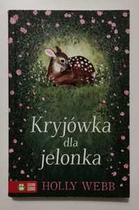 Kryjówka dla jelonka- Holly Webb