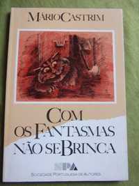 Com os fantasmas não se brinca - Mário Castrim