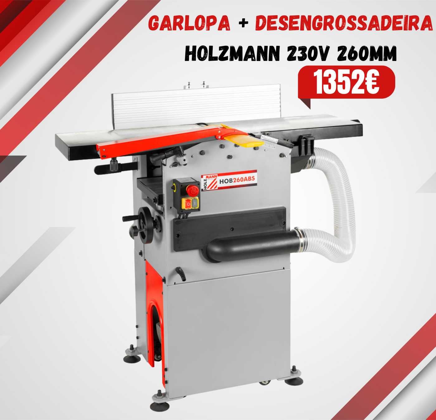 Garlopa + Desengrossadeira  HOLZMANN 230V 260mm JL20